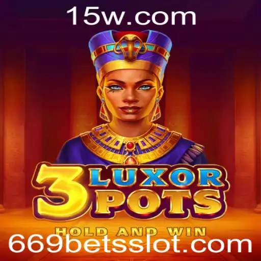 Explorando o Universo do Jogo 3LuxorPots e sua Estratégia com 669 Bet