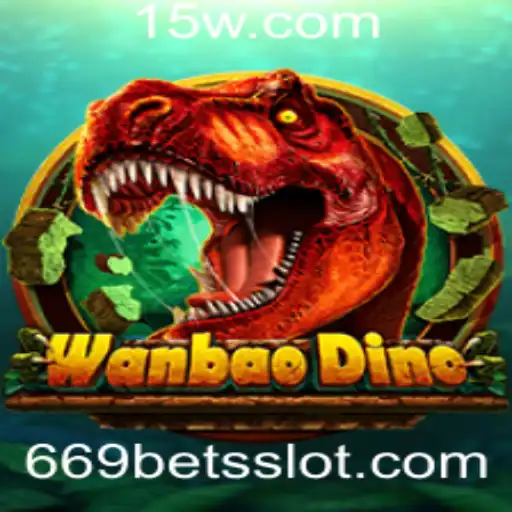 Descubra o Mundo de WanBaoDino: Entretenimento e Estratégia com 669 Bet